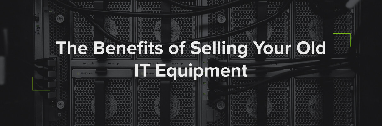 How to generate income selling your old IT equipment